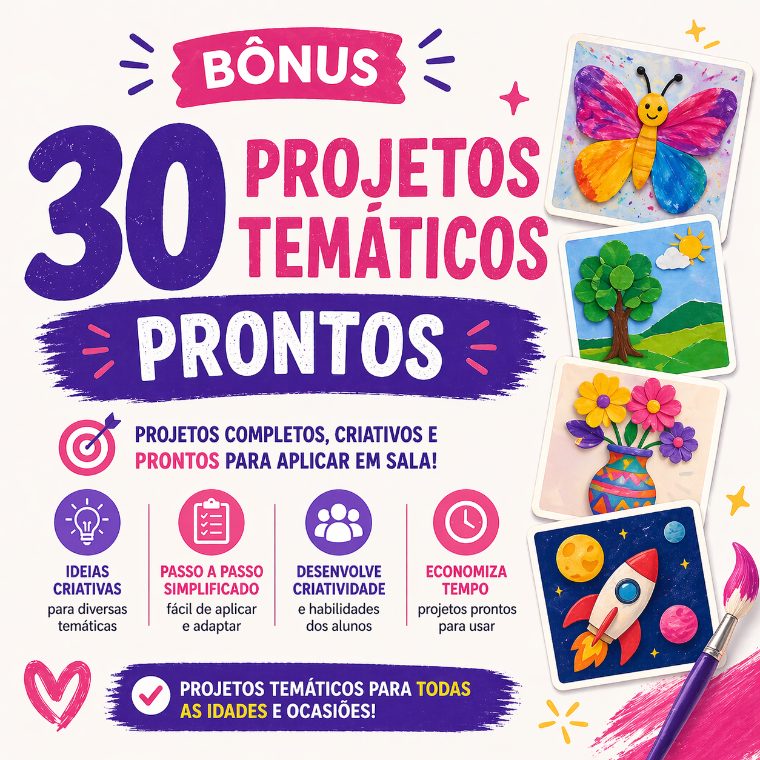 Bônus 2 — 30 projetos temáticos prontos